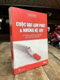  Cuộc đại lạm phát và những hệ luỵ - Robert J. Samuelson 