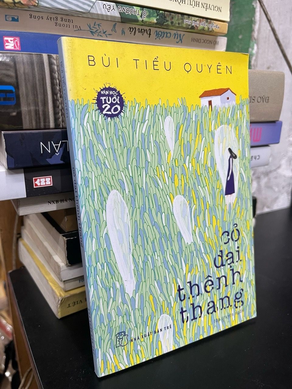  Cỏ dại thênh thang - Bùi Tiểu Quyên 