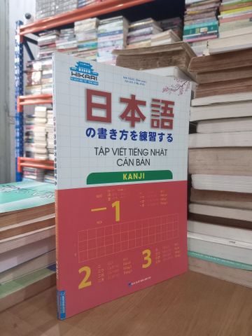 Tập Viết Tiếng Nhật Căn Bản: Kanji - Mai Ngọc