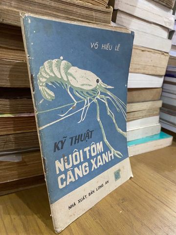  Kỹ thuật nuôi tôm càng xanh - Võ Hiếu Lễ 