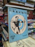  Initiation Au Tir A L'Arc - René Moyset 