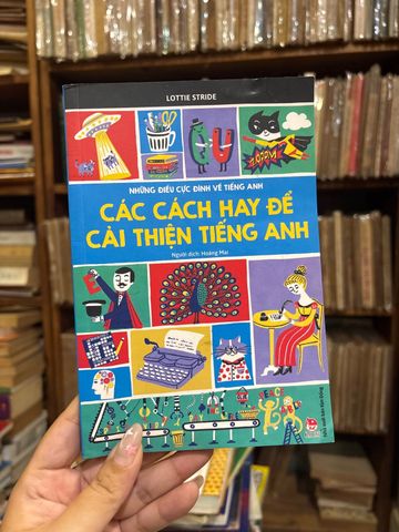  Những Điều Cực Đỉnh Về Tiếng Anh: Các Cách Hay Để Cải Thiện Tiếng Anh – Lottie Stride 