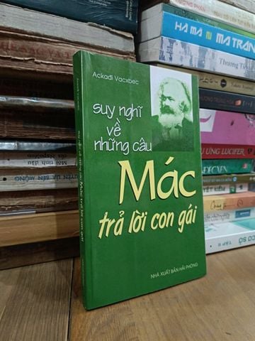 Suy Nghĩ Về Những Câu Mác Trả Lời Con Gái - Accadi Vacxbec