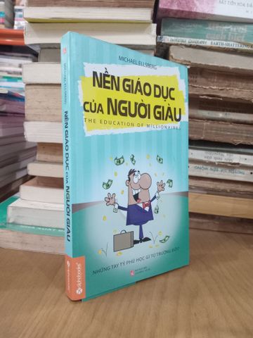  Nền Giáo Dục của Người Giàu - Michael Ellsberg 