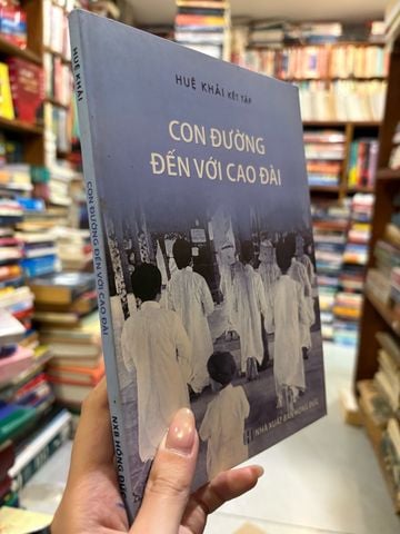 Con đường đến với Cao Đài - Huệ Khải