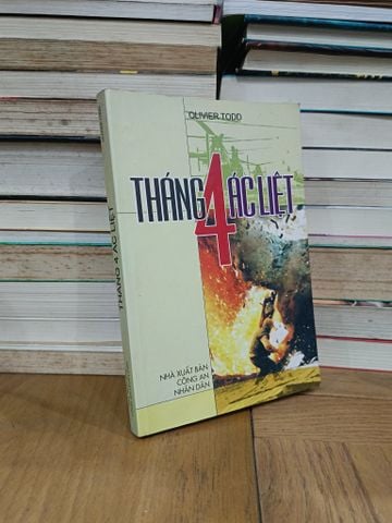  Tháng 4 Ác Liệt - Olivier Todd (Lê Tuấn Dịch) 