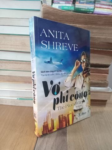  Vợ Phi Công - Anita Shreve 