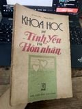  Khoa học về tình yêu và hôn nhân - Lệ Nguyên và Phạm Ngọc 