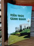  Kiến trúc cảnh quan - PTS. KTS. Hàn Tất Ngạn 