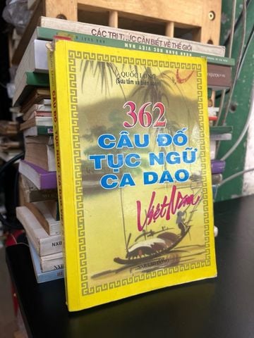 362 câu đố tục ngữ ca dao Việt Nam - Quốc Long