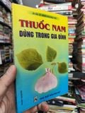  Thuốc Nam Dùng trong Gia Đình - Bác Sĩ Lê Minh, Lê Ba, Hoàng Thủ 