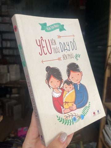  Yêu Bên Trái Dạy Dỗ Bên Phải - Kim Vạn Dung 