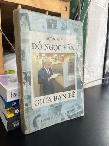 Đỗ Ngọc Yến Giữa Bạn Bè - 53 Tác Giả