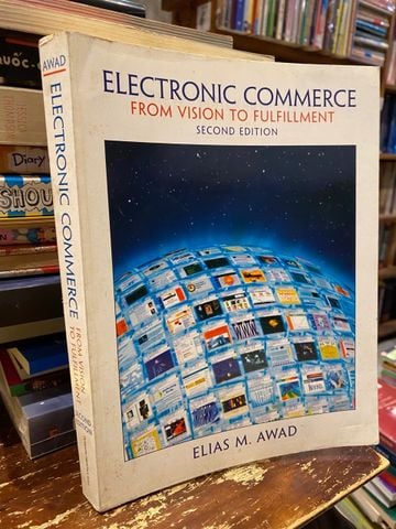  Electronic Commerce from vision to fulfilment - Elias M. Awad 