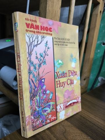  Tủ Sách Văn Học Trong Nhà Trường: Xuân Diệu, Huy Cận - Hồ Sĩ Hiệp 