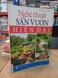  Nghệ Thuật Sân Vườn Hiện Đại - Phạm Cao Hoàn Biên Soạn 