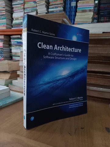  Clean Architecture: A craftsman's guide to software structure and design - Robert C. Martin Series 