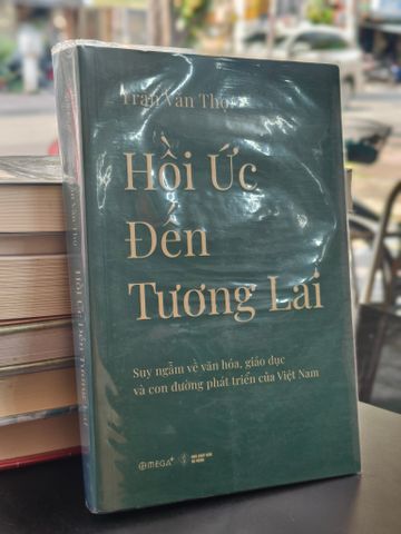  Hồi ức đến tương lai - Trần Văn Thọ 