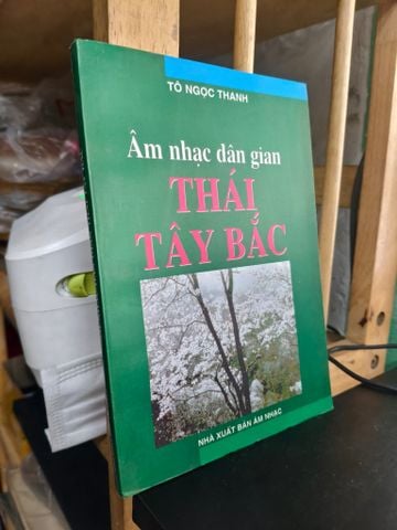  Âm nhạc dân gian Thái Tây Bắc 