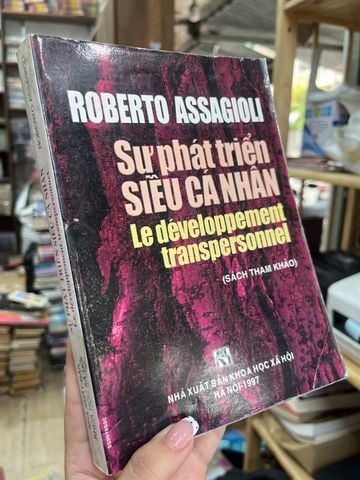  Sự Phát Triển Siêu Cá Nhân - Roberto Assagioli 