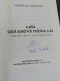  Giữa quá khứ và tương lai - Hannah Arendt (có chữ ký dịch giả) 