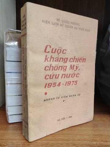  Cuộc Kháng Chiến Chống Mỹ, Cứu Nước 1954 - 1975 - Những Sự Kiện Quân Sự 