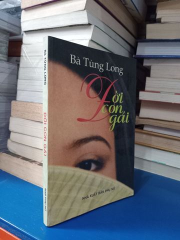  Đời Con Gái - Bà Tùng Long 