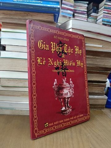 Sổ Biên Chép Gia Phả Tộc Họ & Lễ Nghi Hiếu Hỷ Truyền Thống - Trương Sỹ Thăng