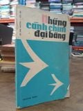  Những cánh chim đại bàng - Hà Bình Nhưỡng, Hữu Mai 