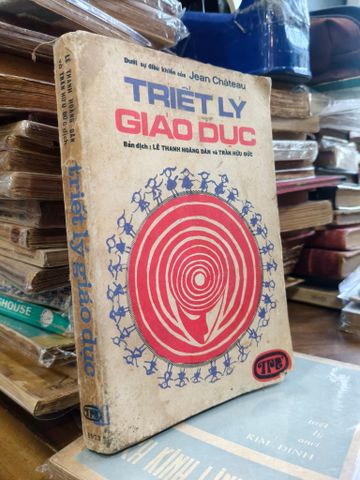  Triết Lý Giáo Dục - Bản Dịch Lê Thanh Hoàng Dân & Trần Hữu Đức 