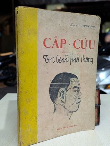 Cấp Cứu Trị Bệnh Phổ Thông - Thượng Trúc