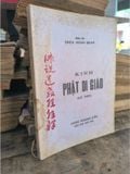  Kinh Phật Di Giáo Giải Thích - Thích Hoàn Quan 