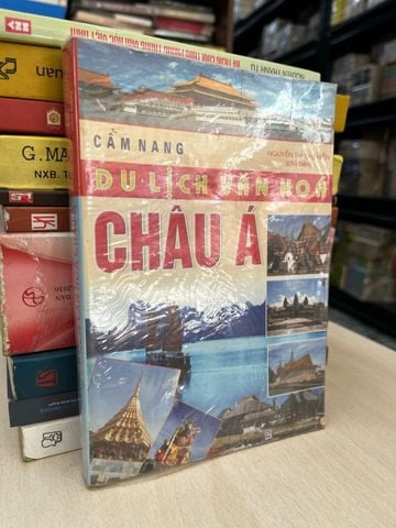 Cẩm Nang Du Lịch Văn Hoá Châu Á - Nguyễn Thị Thu Hiền Chủ Biên