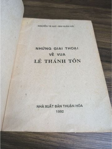  Những Giai Thoại Về Vua Lê Thánh Tôn – Nguyễn Tá Nhi, Mai Xuân Hải 