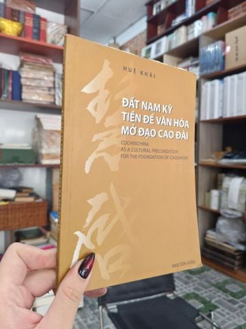 Đất Nam Kỳ Tiền Đề Pháp Lý Mở Đạo Cao Đài - Huệ Khải