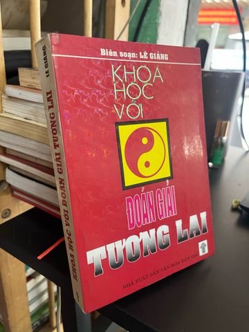  Khoa Học với Đoán Giải Tương Lai - Lê Giảng 