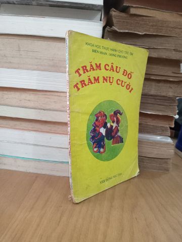  Trăm Câu Đố Trăm Nụ Cười - Song Phương Biên Soạn 