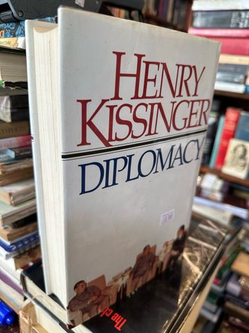  Diplomacy - Henry Kissinger 