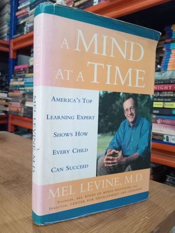  A mind at a time - Mel Levine, M.D. 