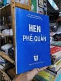  Hen Phế Quản - Đào Văn Chinh, Nguyễn Quốc Tuấn 