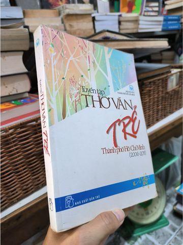  Tuyển Tập Thơ Văn Trẻ Thành Phố Hồ Chí Minh (2006 - 2011) 