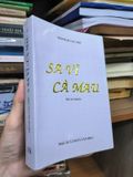  Sa Vĩ Cà Mau (Ký Và Truyện) - Trình Quang Phú 