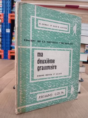  Ma deuxième grammaire - H. Canac, Mlle B. Jughon 
