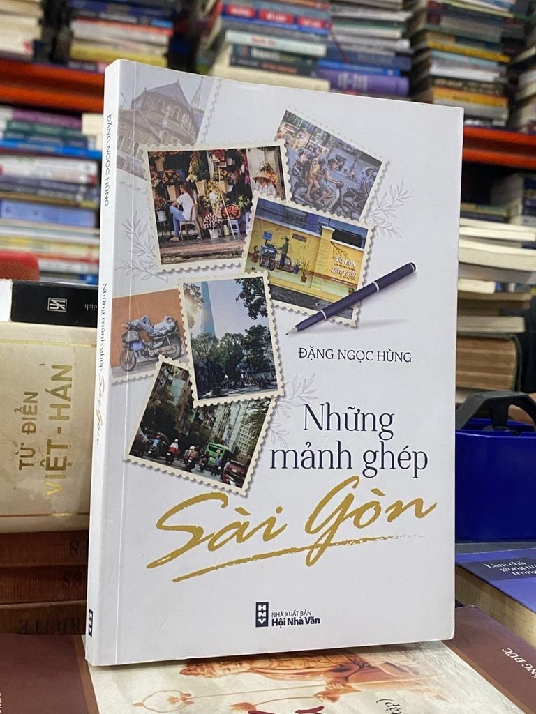  Những Mảnh Ghép Sài Gòn - Đặng Ngọc Hùng 