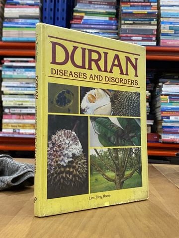  Durian Diseases and Disorders - Lim Tong Kwee 