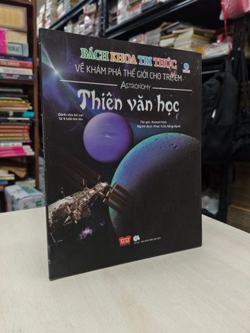  Bách Khoa Tri Thức Về Khám Phá Thế Giới cho Trẻ Em: Thiên Văn Học 
