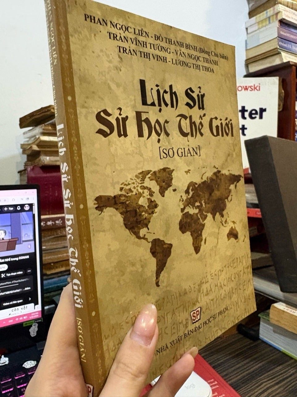  Lịch sử sử học thế giới ( Sơ giản ) - Phan Ngọc Liên , Đỗ Thanh Bình 