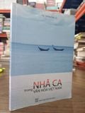  Nhã Ca trong Văn Hóa Việt Nam - Ts. Trần Thị Lý 