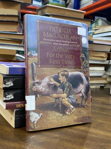 Arthur, For the very First Time - Patricia MacLachlan