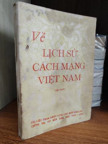  Về Lịch Sử Cách Mạng Việt Nam (Tập Trích) 